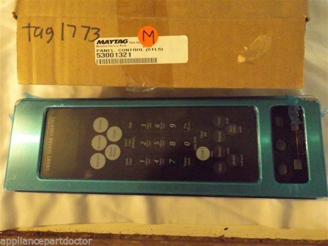 MAYTAG MICROWAVE 53001321 Panel, Control (stls) NEW IN BOX MAYTAG MICROWAVE 53001321 Panel, Control (stls) NEW IN BOX